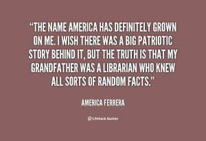 quote-America-Ferrera-the-name-america-has-definitely-grown-on-95013 ...