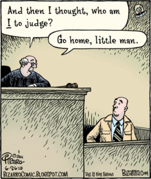 judge not