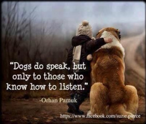 Dogs Do Speak - Pretty Paws LLC, dog grooming, Radcliff Ky Dogs Quotes ...