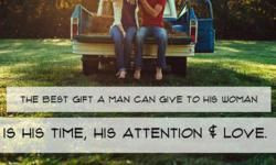 Give her your time, attention and love