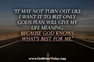 God Knows What's Best For Me