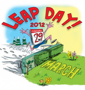 Happy Leap Year 2012 B & B and a Very Happy Birthday to those members ...