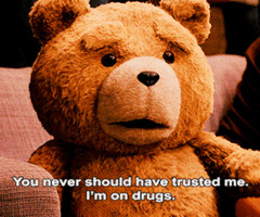 Ted (2012) Quote (About drugs, honest, stabbing knife scene, stoned ...
