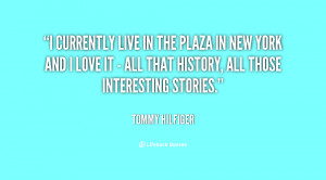 currently live in the Plaza in New York and I love it - all that ...