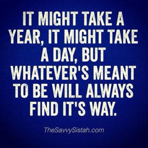 Savvy Quote: “It Might Take a Year, It Might Take a Day…
