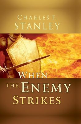 Image: When the Enemy Strikes: by Charles F. Stanley]