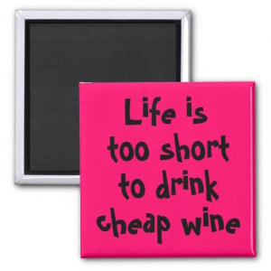 Funny wine quotes unique fridge magnets gifts