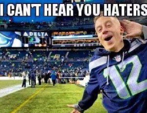 Macklemore #Seahawks CAN'T HEAR YOU HATERS!!!