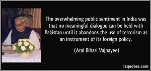 ... Pakistan until it abandons the use of terrorism as an instrument of