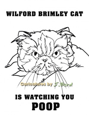 8x10 Wilford Brimley cat funny quote about watching you POOP