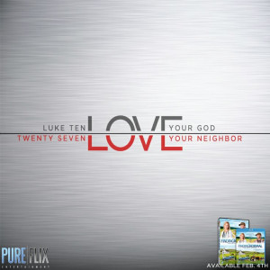 Love your Neighbor - Bible Verse - Christian movies - Christian Quotes ...