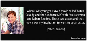 was younger I saw a movie called 'Butch Cassidy and the Sundance Kid ...