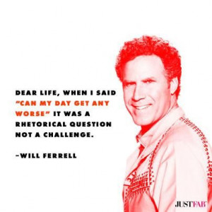celeb quotes this week will ferrell facebook quotes will ferrell movie ...