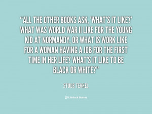 quote-Studs-Terkel-all-the-other-books-ask-whats-it-33646.png