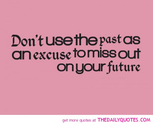 Use The Past Excuse...