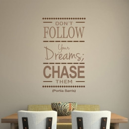 Chase Your Dreams Quote Wal...