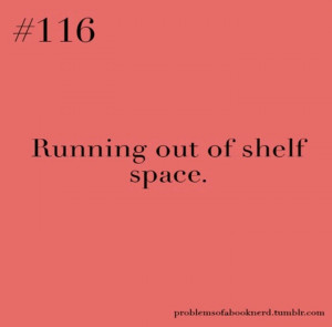 Books are on the floor now... Oops