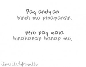 Here's collection of pinoy emo quotes and tagalog emotional quotes ...