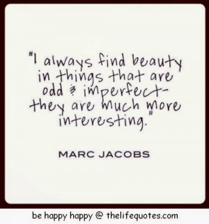 inspirational beauty quotes i always find beauty in things that are ...
