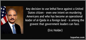 quote-any-decision-to-use-lethal-force-against-a-united-states-citizen ...