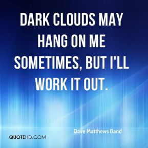 Dave Matthews Band Quotes