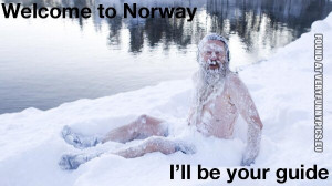 Funny Pictures - Welcome to Norway - I'll be your guide