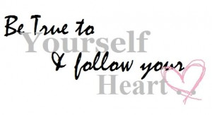 be-true-to-yourself-being-true-to-yourself-quotes+%284%29.jpg