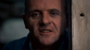 ... Dr. Hannibal Lecter in the motion picture Silence of the Lambs (1990