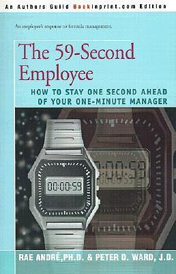 ... Employee: How to Stay One Second Ahead of Your One-Minute Manager