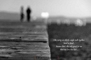 elderly couple true love quotes