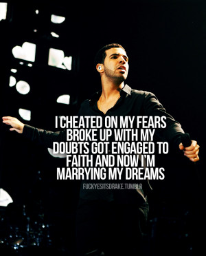 Drake Quote…