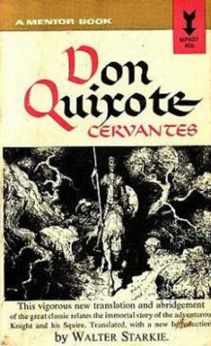 Related to Don Quixote Quotes by Miguel de Cervantes Saavedra