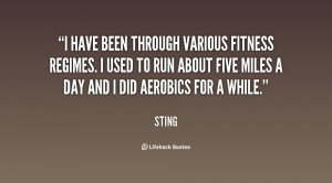 quote-Sting-i-have-been-through-various-fitness-regimes-92011.png