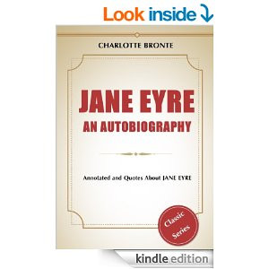 JANE EYRE : AN AUTOBIOGRAPHY Annotated & Quotes About JANE EYRE ...