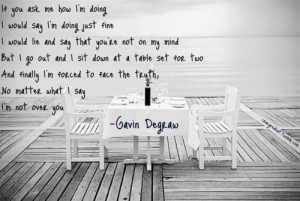 Not Over You ; Gavin Degraw