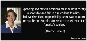 Spending and tax cut decisions must be both fiscally responsible and ...
