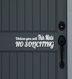 Unless You Sell Thin Mints No Soliciting Funny Vinyl Wall Decal ...