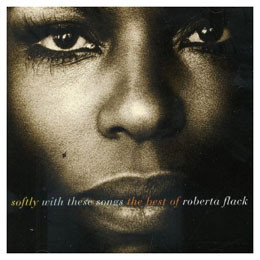 Roberta Flack Keeps Her Song Soft and Mellow