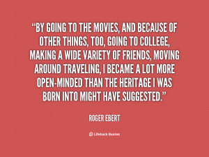 quote-Roger-Ebert-by-going-to-the-movies-and-because-12146.png