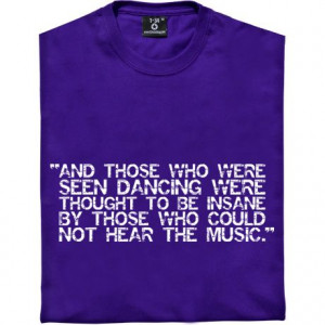 The nature of sanity quote t-shirt