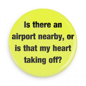 ... nearby or is that my heart taking off pick up lines funny sayings