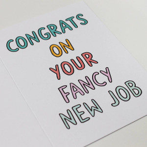 original_congrats-on-your-fancy-new-job-card.jpg