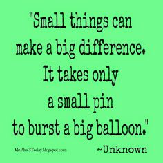 Small things can make a big difference. It only takes a small pin to ...