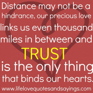 Trust Quotes About Love In Relationship: Distance May Not Be A ...