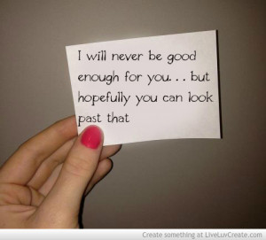 will_never_be_good_enough-498549.jpg?i