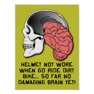 Helmet Brain Damage Funny Dirt Bike Motocross Post Print