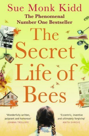 The Secret Life of Bees by Sue Monk Kidd, http://www.amazon.co.uk/dp ...