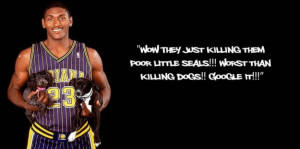 21 Quotes by Ron Artest aka Metta World Peace