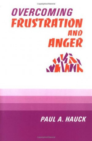 Start by marking “Overcoming Frustration and Anger,” as Want to ...