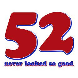52_years_never_looked_so_good_greeting_card.jpg?height=250&width=250 ...